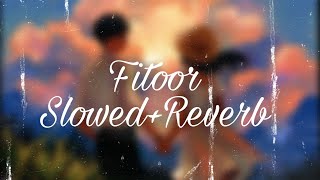 Fitoor(Slowed+Reverb)|Shamshera|Ranbir Kapoor,Vaani Kapoor|Arijit Singh,Neeti Mohan Mithoon, Karan M