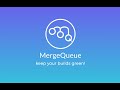 MergeQueue - automate your Github merge workflow