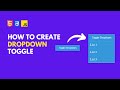 toggle button toggles in html css and javascript | drop down menu toggle html css | Tarun Code