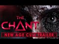 The Chant - New Age Cult Trailer