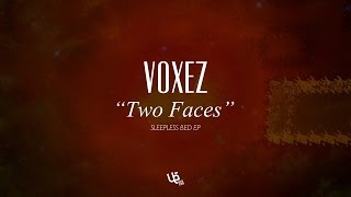 Voxez • Two Faces