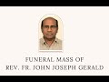 Funeral mass of Rev. Fr. John Joseph Gerald