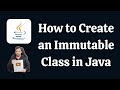 How to Create an Immutable Class in Java | Java Interview Questions and Answers