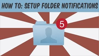 Mac How-To: Setup System Folder Notifications
