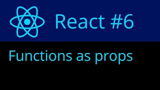 React #6 : Function as Props