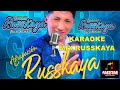 Karaoke full RUSSKAYA Pista  -  Hay cariño - boquita de caramelo-quiero ser tu corazon