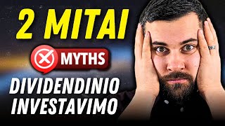 Dividendinio investavimo MITAI! | Kodėl žmonės vis dar jais tiki?