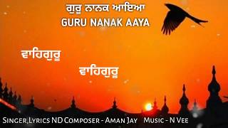 Guru Nanak Aaya - Aman Jay | Guru Nanak 550th Prakash Purab Celebration