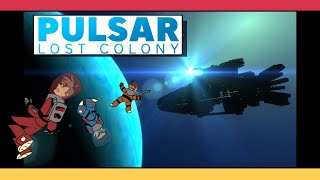 WHY DONT PEOPLE TALK ABOUT THIS GAME? PULSAR: Lost Colony