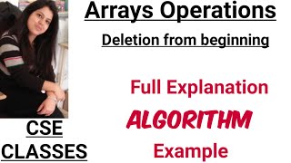 Array Operations | Deletion from Array | Deletion from beginning | Algorithm | Example | Lec- 22 |DS
