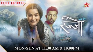 Niharika का घातक वार! | Full Episode:175| Rajjo