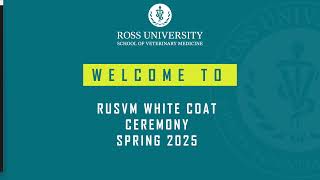 RUSVM Spring 2025 White Coat Ceremony