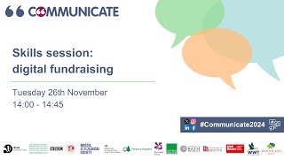 Skills session: Digital fundraising | Communicate 2024