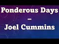 Ponderous Days - Joel Cummins