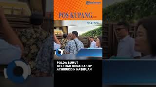 Polda Sumut Geledah Rumah AKBP Achiruddin Hasibuan