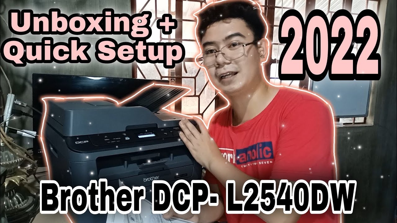 Brother DCP-L2540DW Printer Unboxing And Quick Set Up Monochrome Laser ...