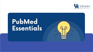 PubMed Essentials Fall 2022
