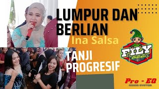 Live RANCAKALONG || LUMPUR DAN BERLIAN yang lagi VIRAL - INA SALSA feat FILY KURCACI