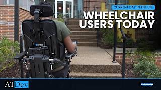 Current Day in the Life: Wheelchair Users Today