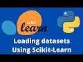 Scikit-Learn Tutorial- Loading datasets Using Scikit-Learn
