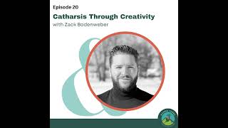 Catharsis Through Creativity: Well-Being insights with Zack Bodenweber