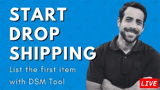 Start eBay Dropshipping Today - How To List Your First Product Using DSM Tool.