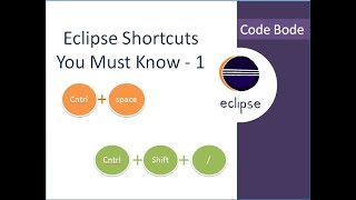 Basic Eclipse Shortcuts You must Know - 1 | Eclipse Tips and Tricks | Eclipse Tutorials | Code Bode