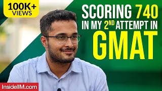 From 670 To 740 - How I Scored 700+ In GMAT In My Second Attempt | Dhruv Chopra, GLIM