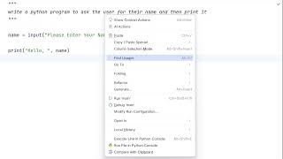write a python program to ask the user for their name and then print it