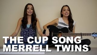 The Cup Song - Merrell Twins