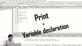 How to print and declare variables || Programming Language C
