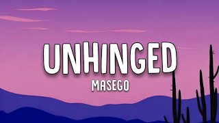 Masego - Unhinged (Lyrics)