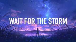 Z32, HYLIA \u0026 ARCTICA - Wait For The Storm (Lyrics)