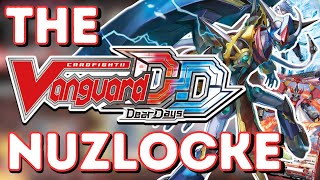 I made a Nuzlocke Challenge in Cardfight!! Vanguard Dear Days