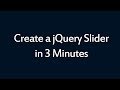 Create a jQuery Slider in 3 Minutes