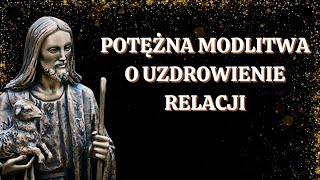 🙏🏽 🙏🏽🙏🏽Potężna Modlitwa o Uzdrowienie Relacji. Siła Modlitwy.