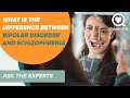 What Is the Difference Between Bipolar Disorder and Schizophrenia  | Ask The Experts | Sharecare