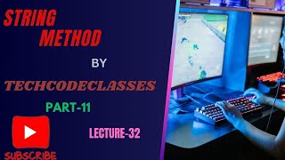String Methods In Python!!!Immutable Data Types!!!
