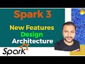 Apache Spark 3 | Design | Architecture | New Features | Interview Question