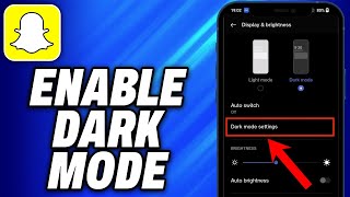 How to Enable Dark Mode on Snapchat for Android - Easy Fix
