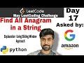 Find all anagram in a string - Google interview question | leetcode #438 python solution