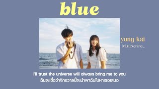 [THAISUB] blue (acoustic) - yung kai แปลไทย