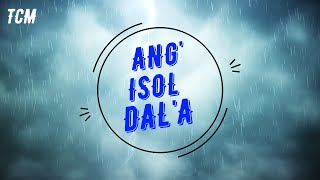 ANG  ISOL  DAL'A