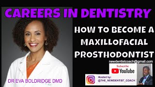 How to Become a MaxilloFacial Prosthodontist | DrDarwin - The NewDentist Coach