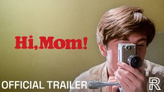 Hi, Mom! - New Trailer [Radiance #172]