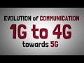 1.2 - EVOLUTION OF COMMUNICATION - FROM 1G TO 4G & 5G