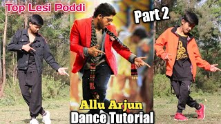 Allu Arjun - Amazing Dance Moves Tutorial |Part-2 | Top Lesi Poddi | Step by Step | Iddarammayilatho