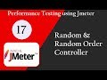 JMeter 4.0: Random & Random Order Controller