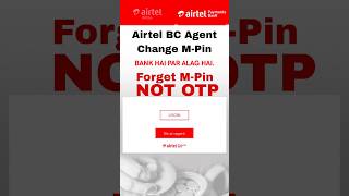 Airtel BC Agent M-Pin Forget \u0026 Change || Forget Not OTP #airtel #airtelbcagent #airtelpaymentbank