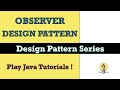 Design Patterns | Observer Design Pattern With An Example | Java Observer Design Pattern | Observer